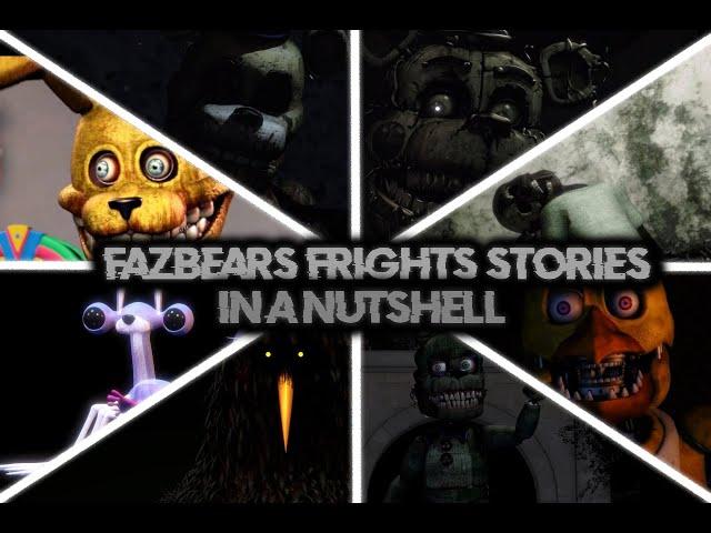 [FNaF/SFM] ~Fazbear Frights Stories In A Nutshell~