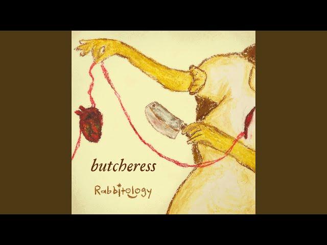 Butcheress