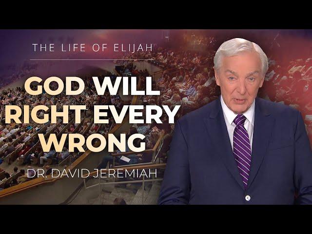 Elijah Delivers God's Message of Justice | Dr. David Jeremiah | I Kings 21