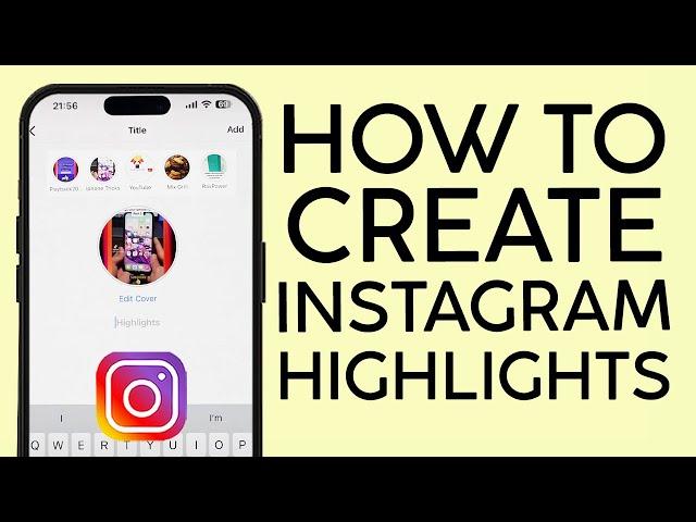 How to Create Instagram Highlights in 2023 | Instagram Highlight Tutorial | Highlight guide