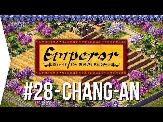 Emperor ► Mission 28 The Silk Road Opens - Chang-an - [1080p Widescreen] - Let's Play Game