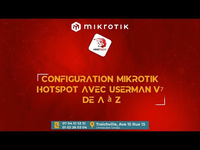 MikroTik Hotspot & Userman (RouterOS  V7) - Configuration Complète