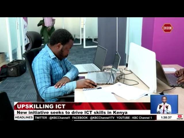 New initiative seeks to drive ICT skills in Kenya