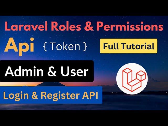 Laravel Roles And Permissions API | Laravel Auth Api | Sanctum Roles and Permissions API | HINDI