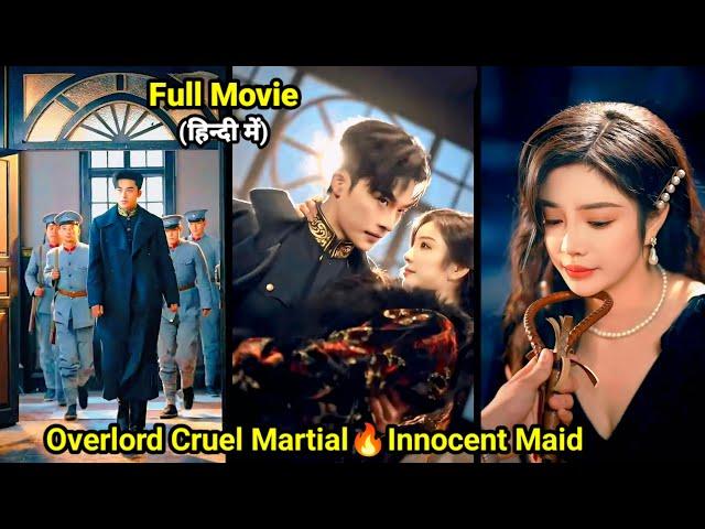 Innocent Maid Tamed DangerousUnruly Warlord into Clingy Husband for Revenge….New Chinese Drama