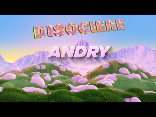 Andry - DISOCIERE | Lyrics Video