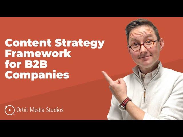 The Content Strategy Framework of the Top 1% of B2B Companies