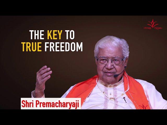 (4/4) The Key To True Freedom | पुण्यानुबंधी पुण्य | Shri Premacharyaji | Apoorva Vaani