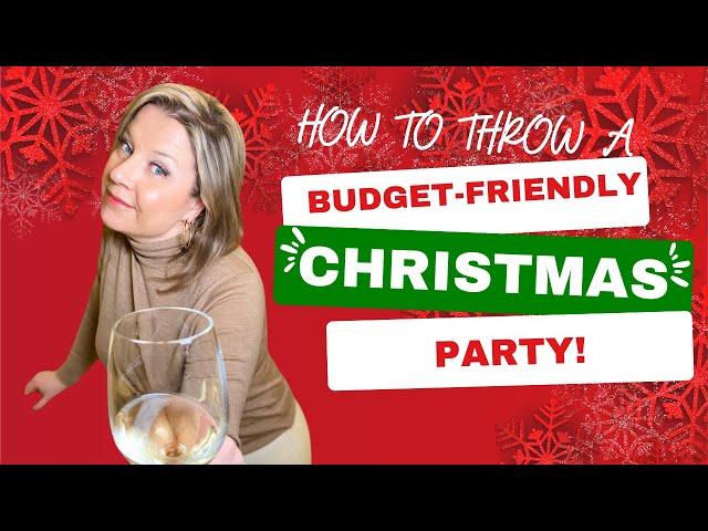 How to Throw a Christmas Party on a Budget