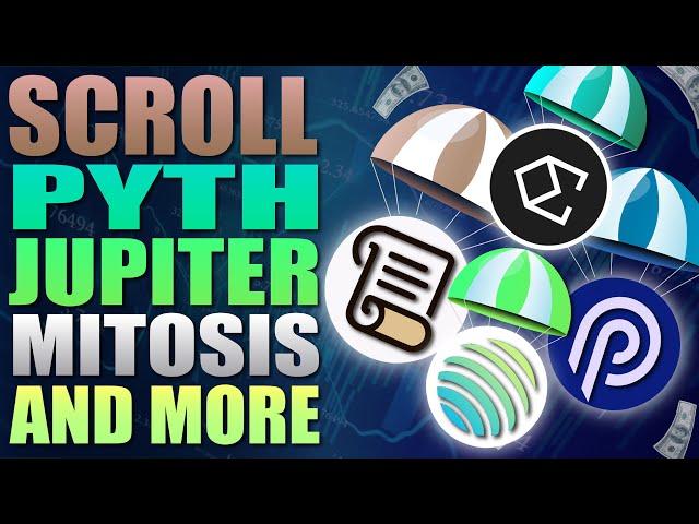  Scroll Airdrop - Pyth - Mitosis  - Jupiter and More Alpha Airdrop News 