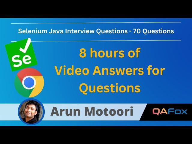 Selenium Java Interview Questions - Part 1 (70 Questions answered)