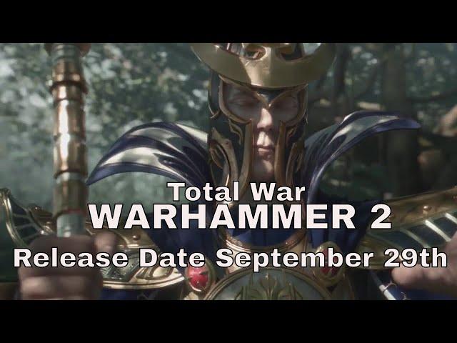 Total War WARHAMMER 2 – Cinematic Trailer Release Date September 29