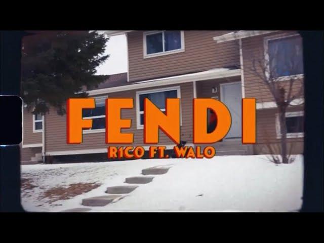 R1CO- Fendi Ft. WALO (Official Music Video)