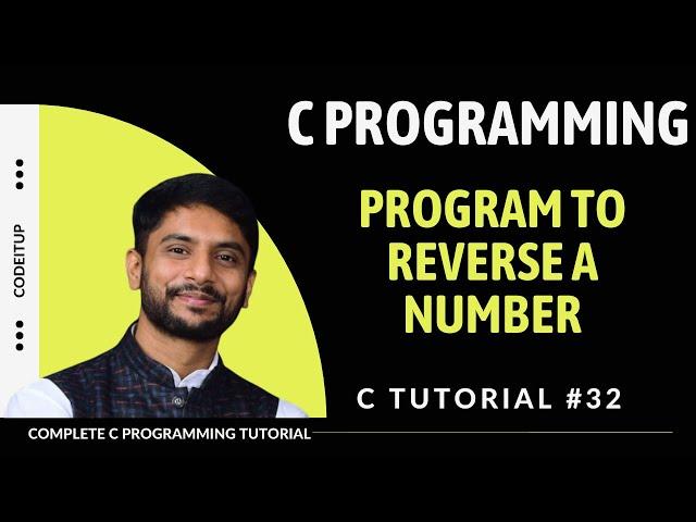 C Program to Reverse a Number | In Hindi