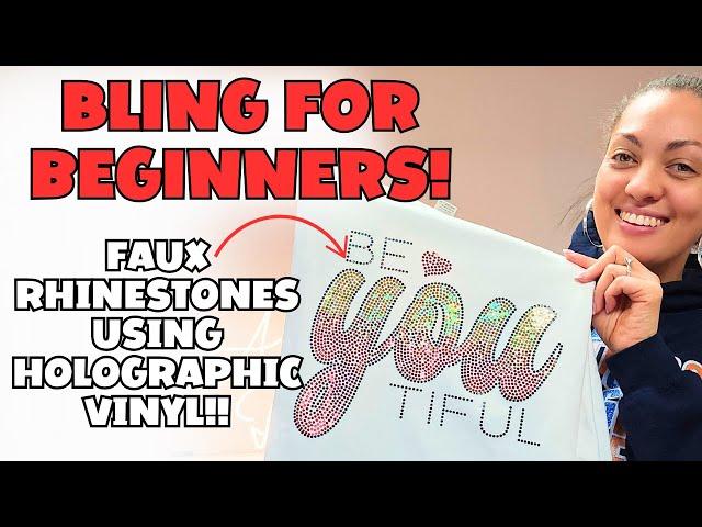 LET'S FAUX BLING | HOLOGRAPHIC VINYL | FOR BEGINNERS