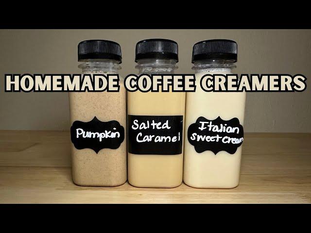 Easy Homemade Coffee Creamer: Salted Caramel, Pumpkin Spice & Italian Sweet Cream