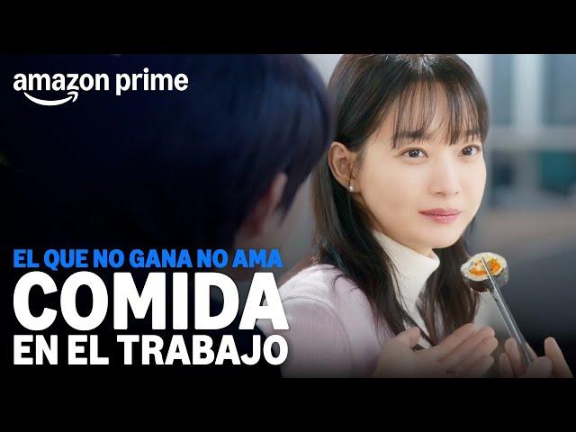 El que no gana no ama - Comida en el trabajo | Amazon Prime