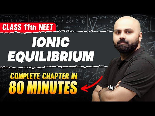 ICONIC EQUILIBRIUM in 80 Minutes | FULL Chapter For NEET | PhysicsWallah