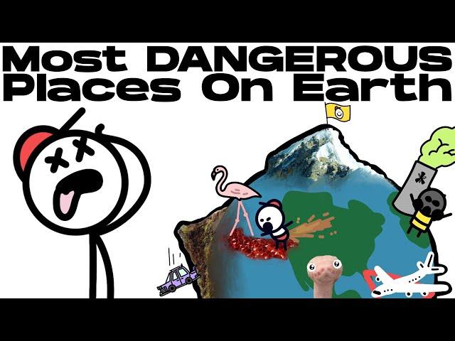 How You Will Die In The Deadliest Places On Earth