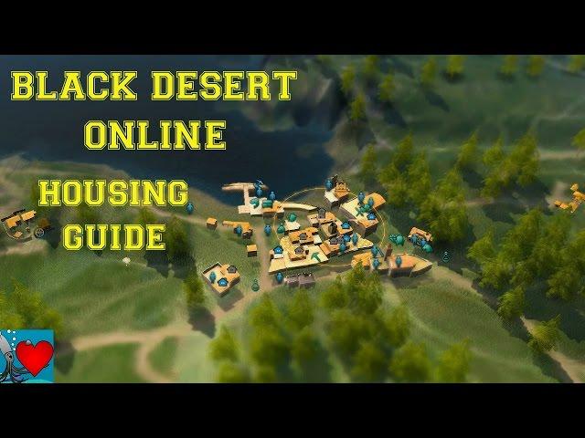 Black Desert Online - Housing Guide