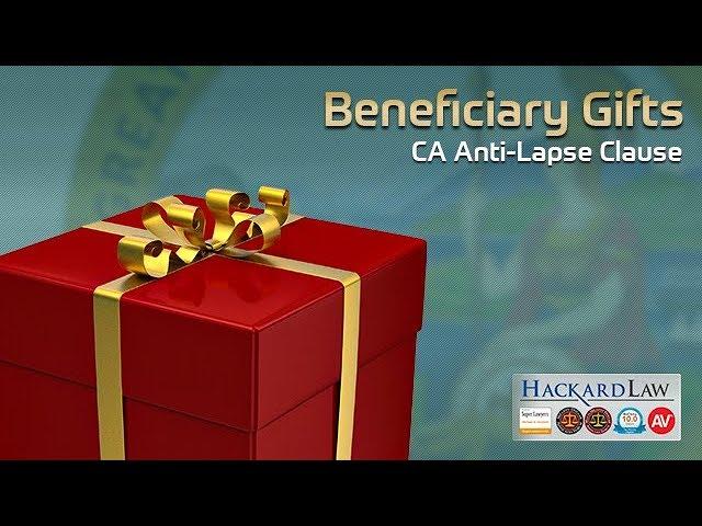 The Dead Trust Beneficiary's Gift | California Anti-Lapse Statute