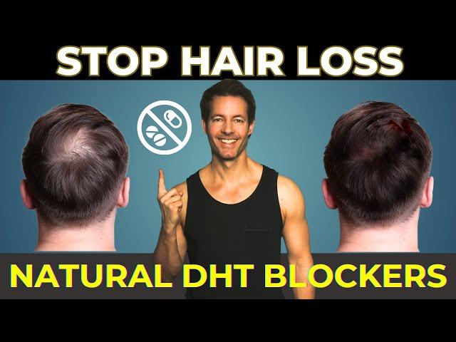 Stop Hair Loss Naturally: DHT Blockers That Work!