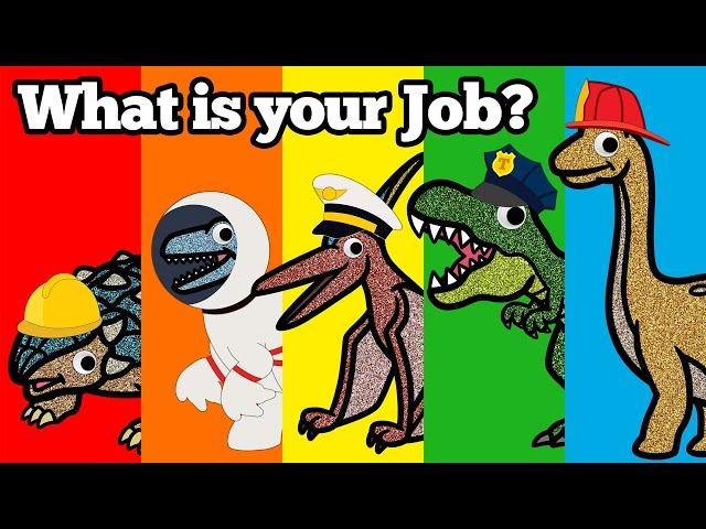 What Is My Job? | Learn About Jobs with Dinosaurs |Firefighter, Police Officer, Paramedic, Astronaut