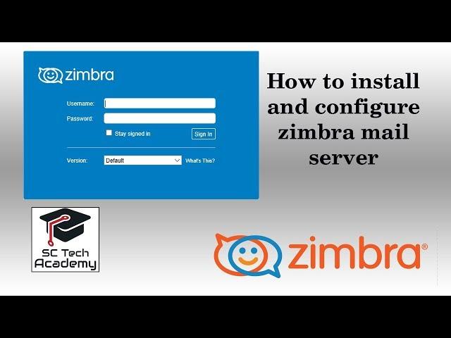 How to install and configure zimbra mail server