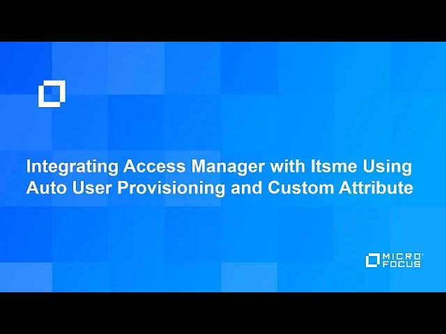 Integrating Access Manager with Itsme Using Auto User Provisioning