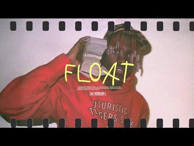 *FREE* Lil Yachty X Ugly God type beat  "FLOAT"