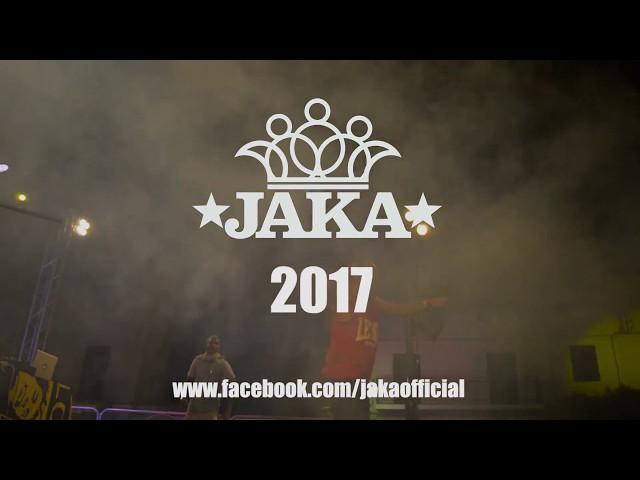 JAKA - LIVE 2017 - (Street Video)