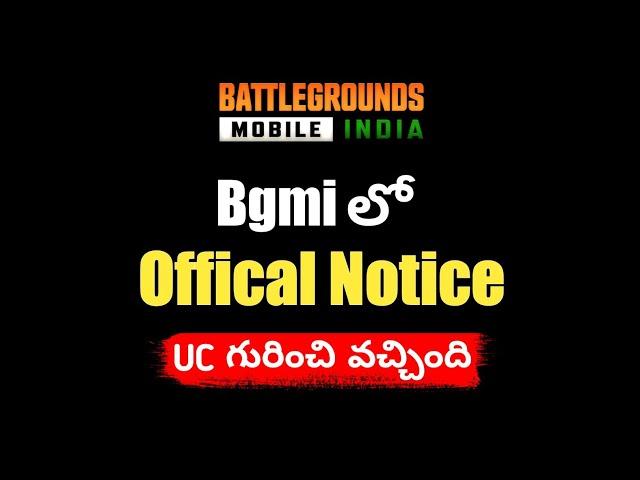 Bgmi లో Official Notice వచ్చింది | UC గురించి వచ్చింది | Bgmi Telugu