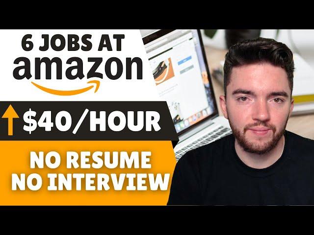 6 No Interview No Resume Jobs Anyone Can Do at Amazon