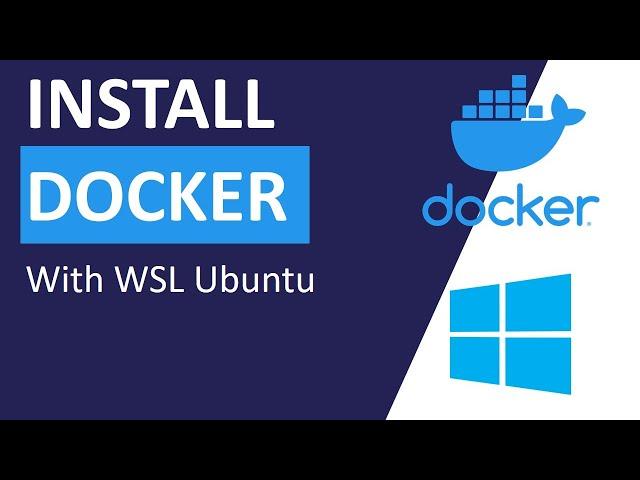 Install Docker on Windows With WSL Ubuntu