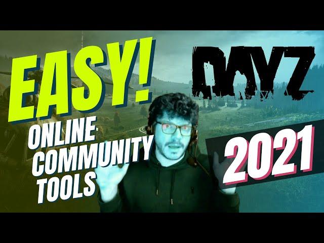 DayZ Standalone COMMUNITY FRAMEWORK and COMMUNITY ONLINE TOOLS Guide 2021