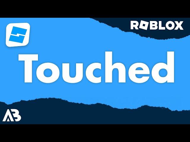 Touched Event - Roblox Scripting Tutorial