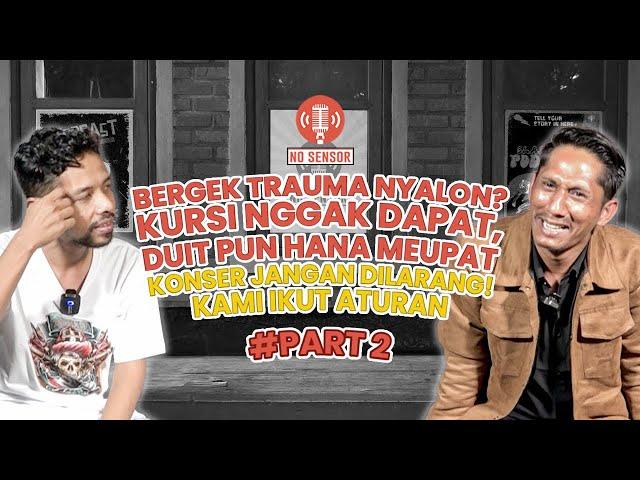 PART 2 - DUIT HABIS, KURSI ZONK⁉️- NOSENSOR PODCAST