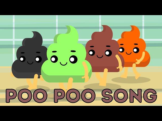 The Poo Poo Song For Children | Kids Songs About Poo