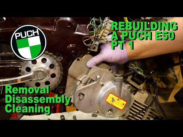 How to rebuild a Puch E50 Moped Engine PT 1