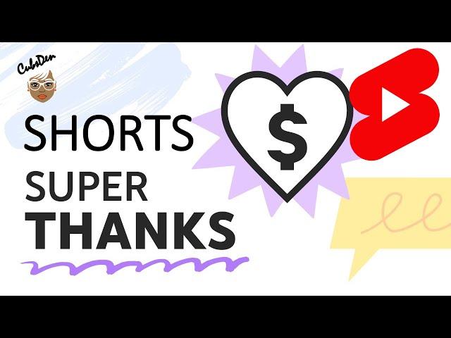 Introducing Super Thanks For YouTube Shorts