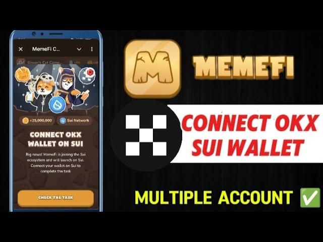 MemeFi Okx Wallet Connect|MemeFi Multiple Account Wallet Connect|