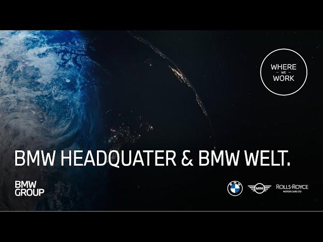 Where We Work BMW Headquarter and BMW Welt | BMW Group Careers.