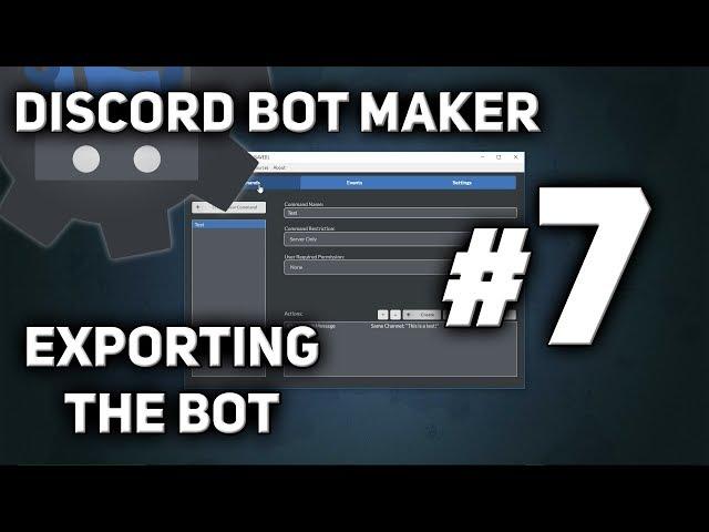 Discord Bot Maker Tutorial #7 - How to Export the Bot
