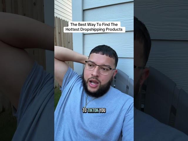 The Best Way To Find The Hottest Dropshipping Products!
