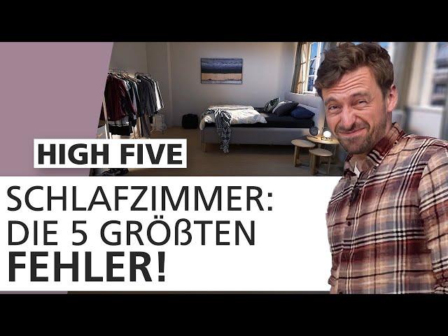 Schlafzimmer einrichten: Diese 5 Fehler dürfen NICHT passieren! | High Five  | INTERIYEAH!