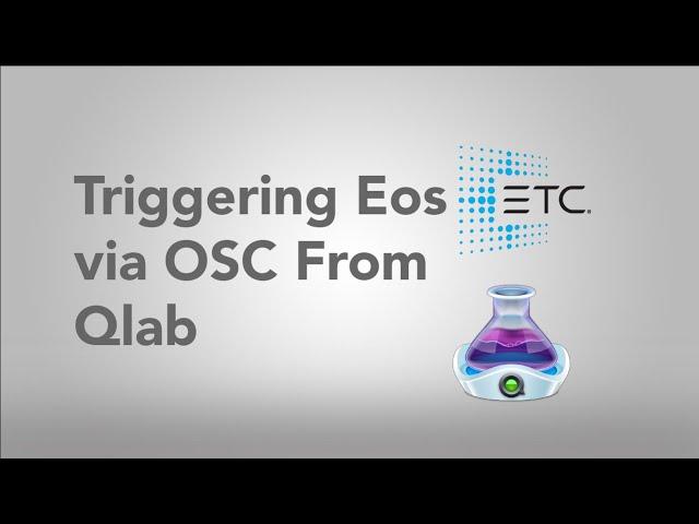 How to Trigger Eos via OSC from Qlab