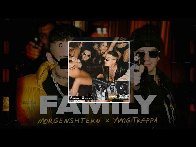 [МИНУС] MORGENSHTERN,YUNG TRAPPA - FAMILY