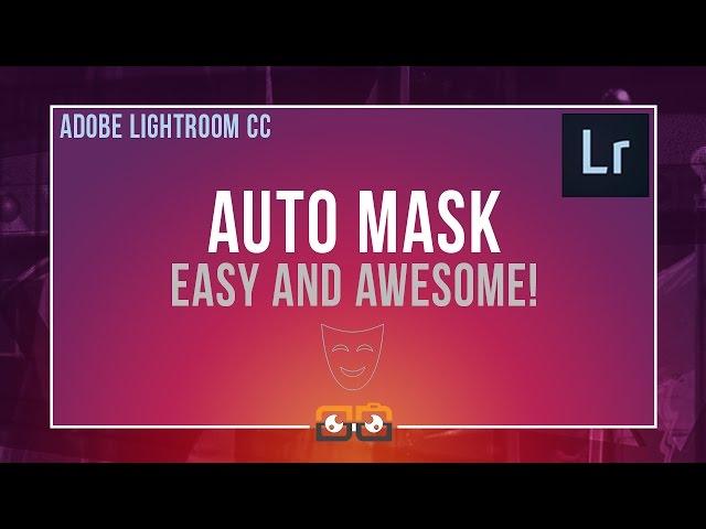 How to use Auto Mask in Lightroom
