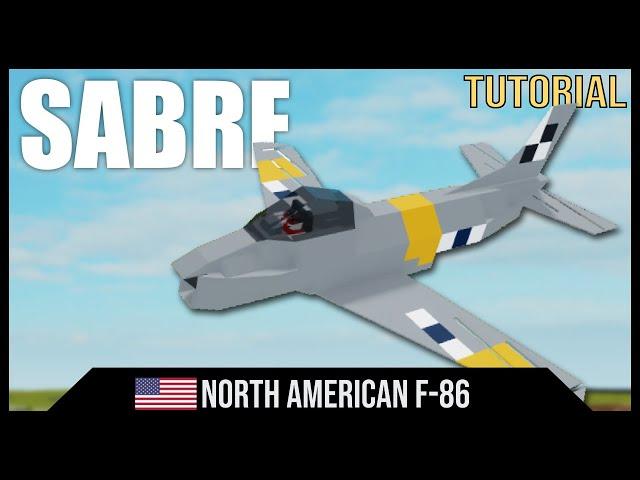 North American F-86 Sabre | Plane Crazy Tutorial