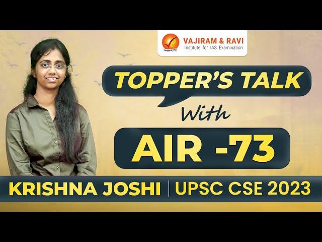 ️Topper's Talk with KRISHNA JOSHI, AIR 73 | UPSC CSE Topper 2023 | Vajiram and Ravi